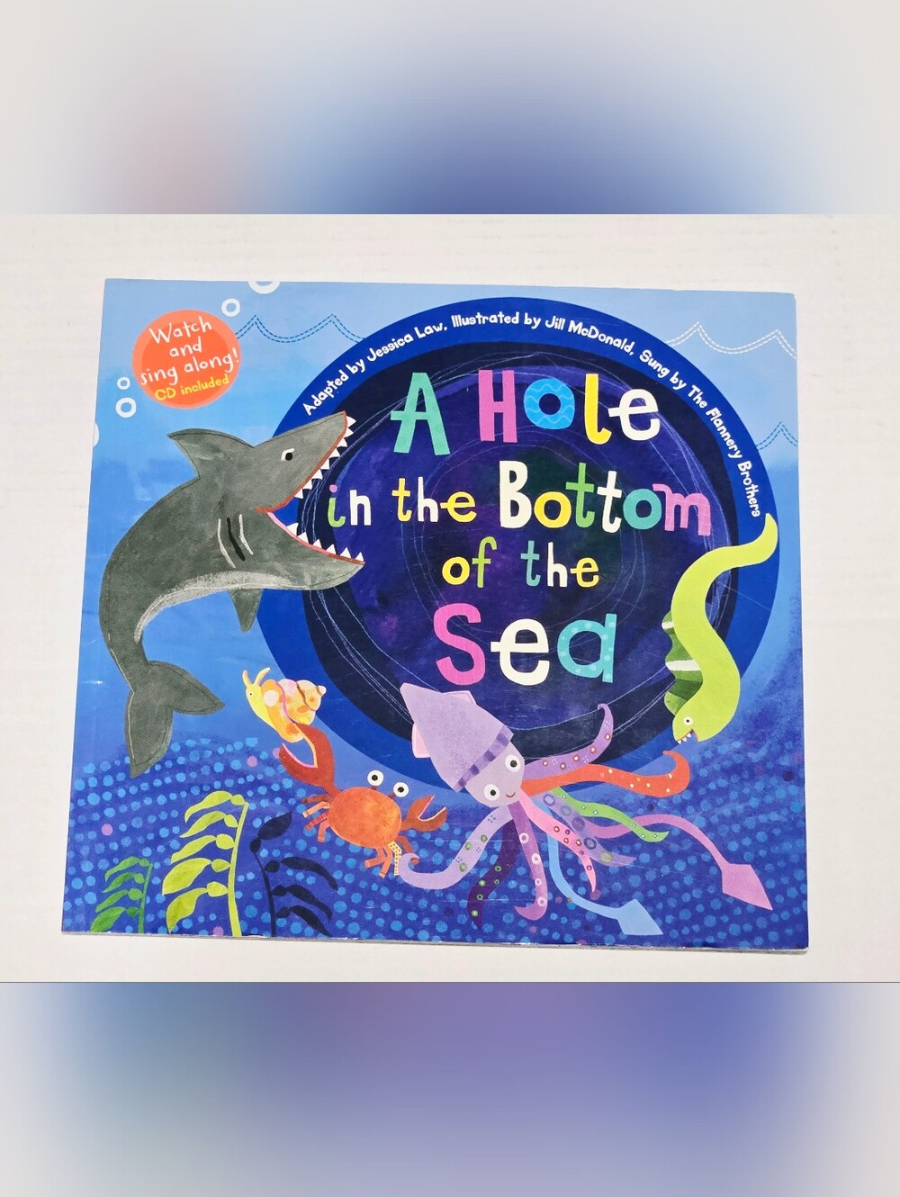 A Hole in the Bottom of the Sea Singalong Children’s Book with CD Jessica Law